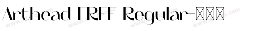Arthead FREE Regular字体转换